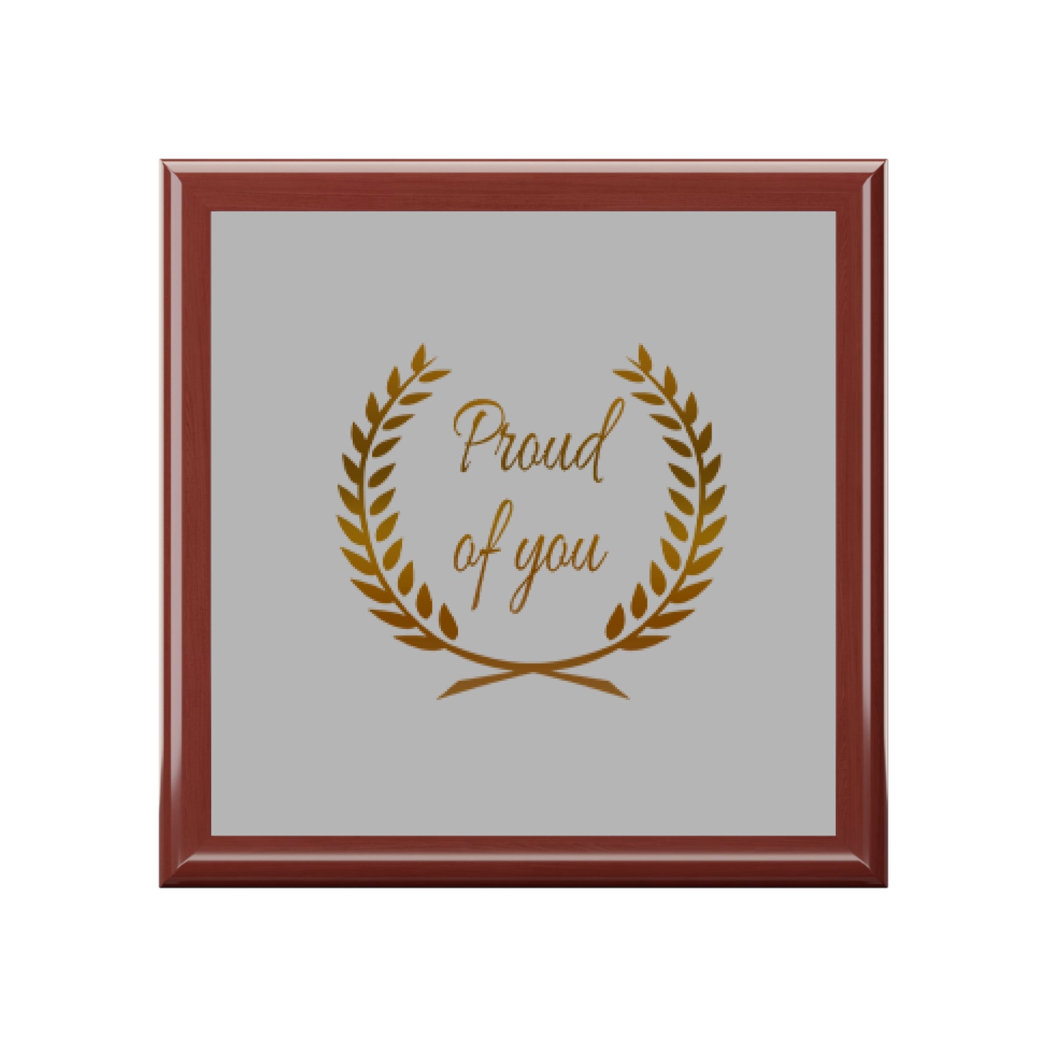 Elegant Proud of You Box