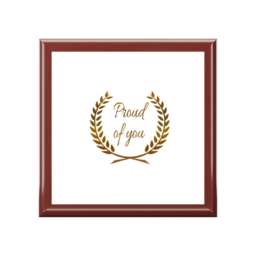 Proud of You Box – Elegant Keepsake Storage for Special Moments