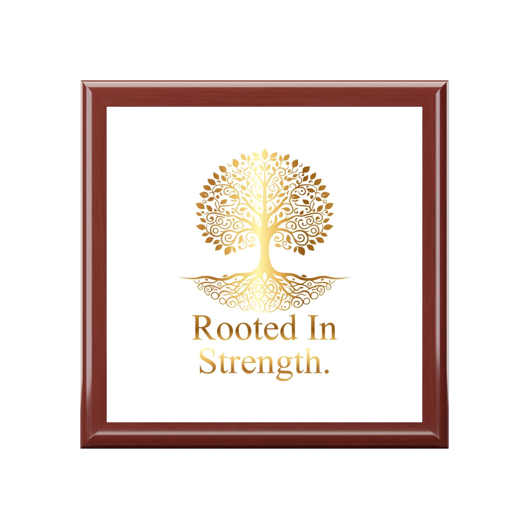 Elegant Box with 'Rooted In Strength' Design