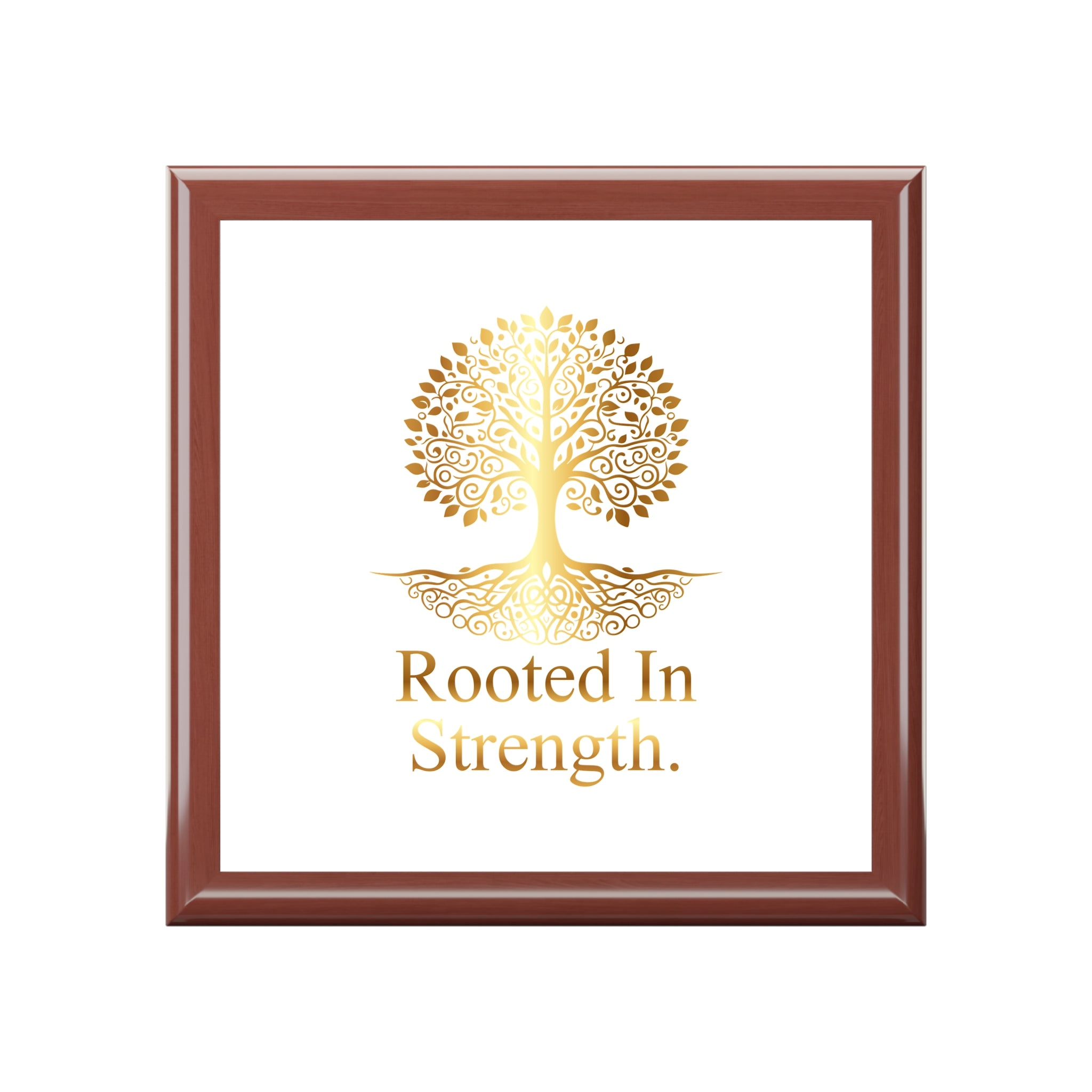 Elegant Box with 'Rooted In Strength' Design