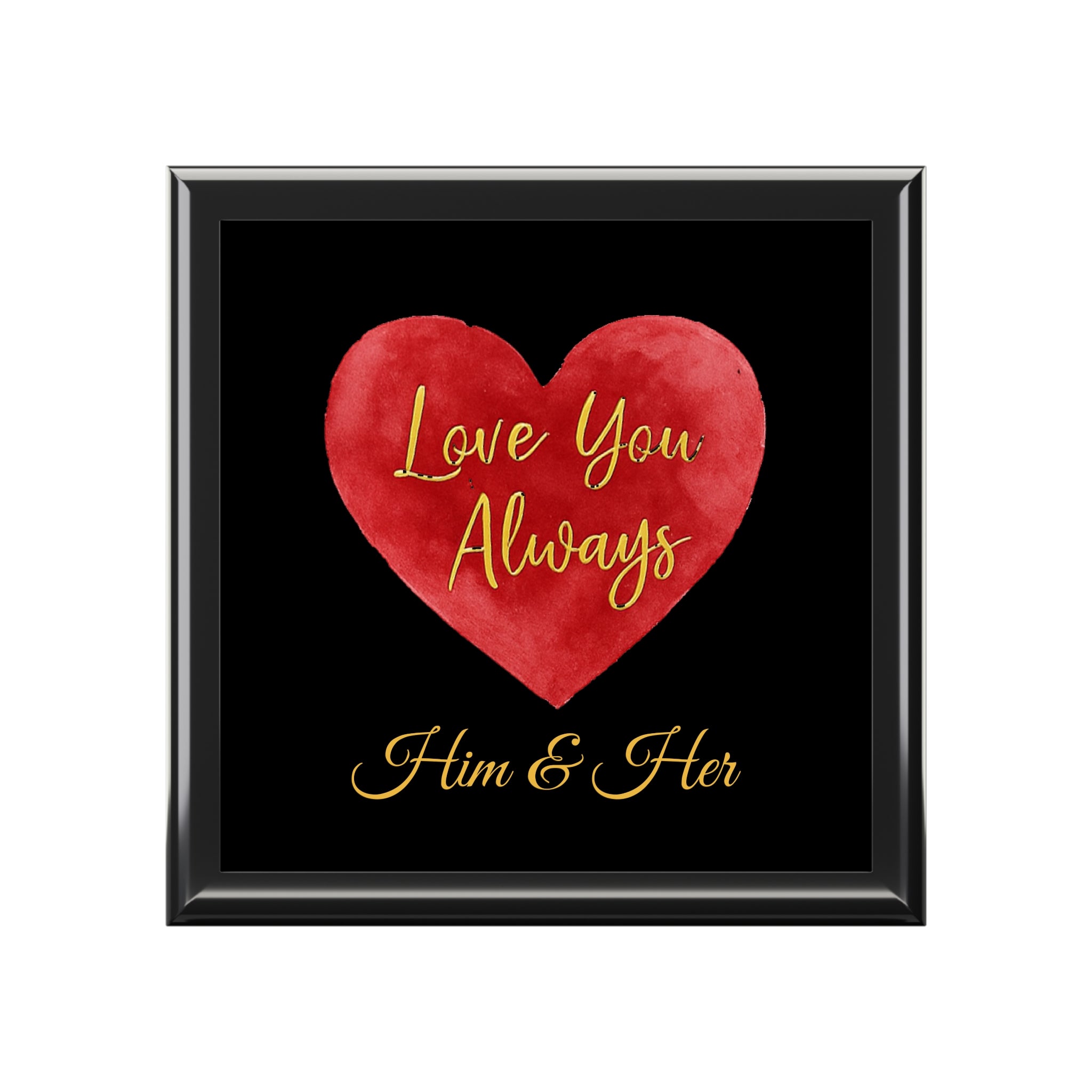 Love You Always Box for Him & Her