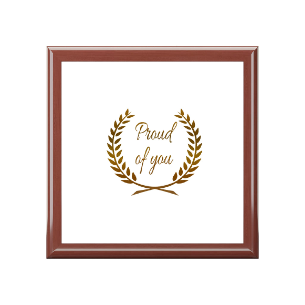 Proud of You Box – Elegant Keepsake Storage for Special Moments