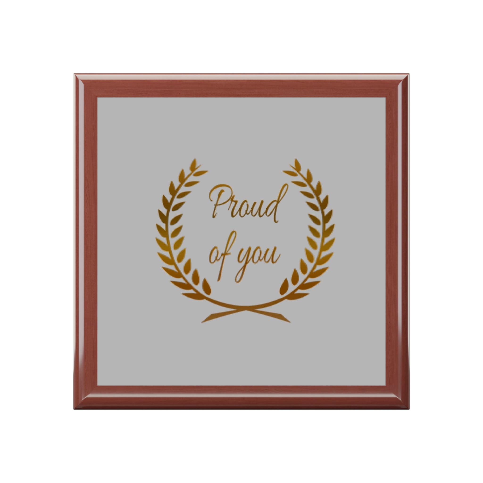 Elegant Proud of You Box