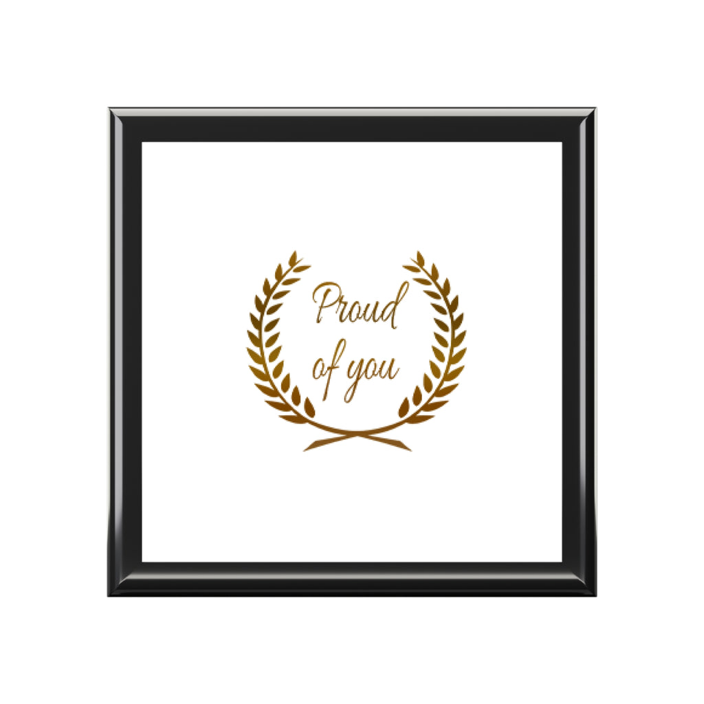 Proud of You Box – Elegant Keepsake Storage for Special Moments